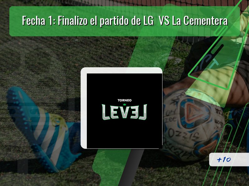 Fecha 1: Finalizo el partido de LG  VS La Cementera