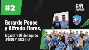 UNIÓN Y JUSTICIA: LA HISTORIA Y DÍA A DÍA DEL CAMPEÓN +35 DE TORNEO LEVEL | GOL POPULAR #2